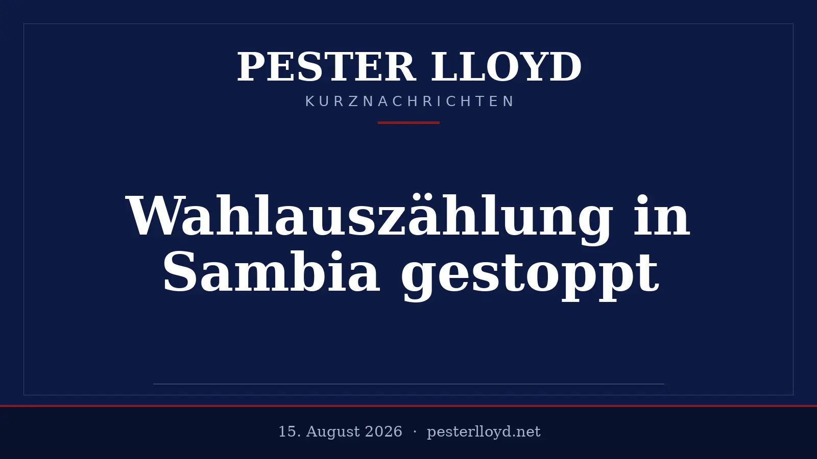 Gewalt stoppt Wahlauszählung in Sambia - Sicherheitslage eskaliert