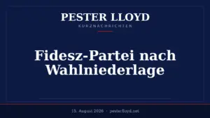 Lázár János auf Mission - Fidesz nach Wahlniederlage im Fokus