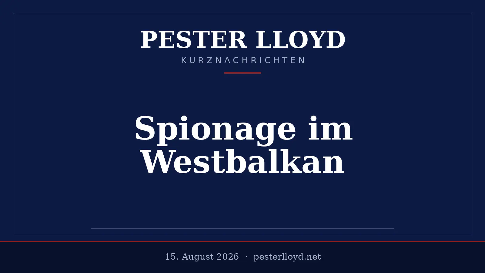 Kosovo verhaftet mutmaßlichen serbischen Spion – Spannungen im Westbalkan