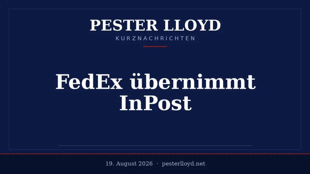 FedEx übernimmt polnischen Lieferdienst InPost - EU genehmigt Milliarden-Deal