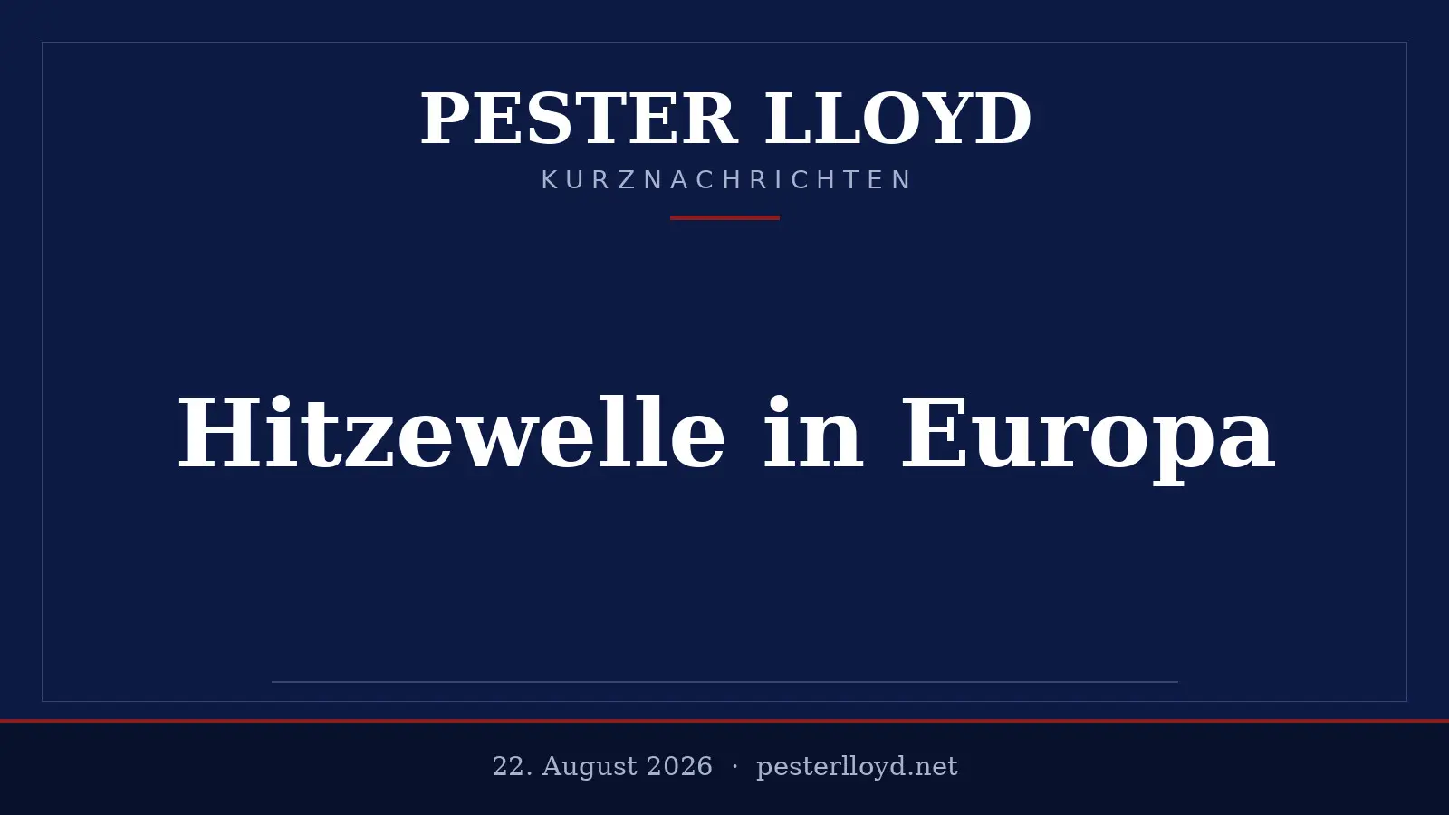 Hitzewelle fordert Tausende Todesopfer in Europa - Klimawandel im Fokus