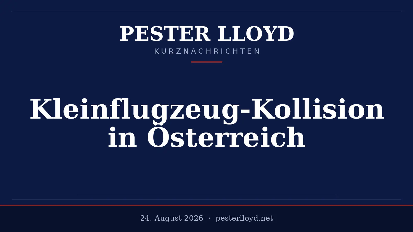 Zwei Kleinflugzeuge kollidieren in Niederösterreich - Zwei Tote