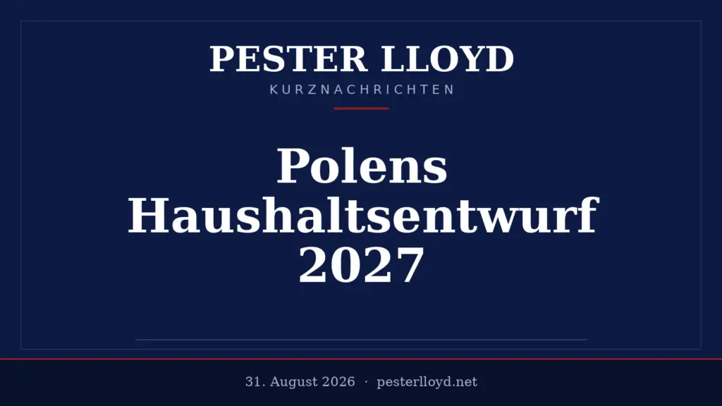 Polens Regierung plant erneutes Defizit von 7,1 % des BIP für 2027