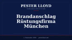Zwei Verdächtige nach Brandanschlag auf Rüstungsfirmen in München festgenommen