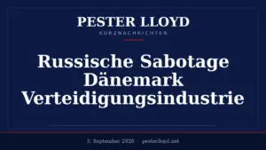Dänemarks Geheimdienst warnt vor russischer Sabotage - Verteidigungsindustrie im Visier