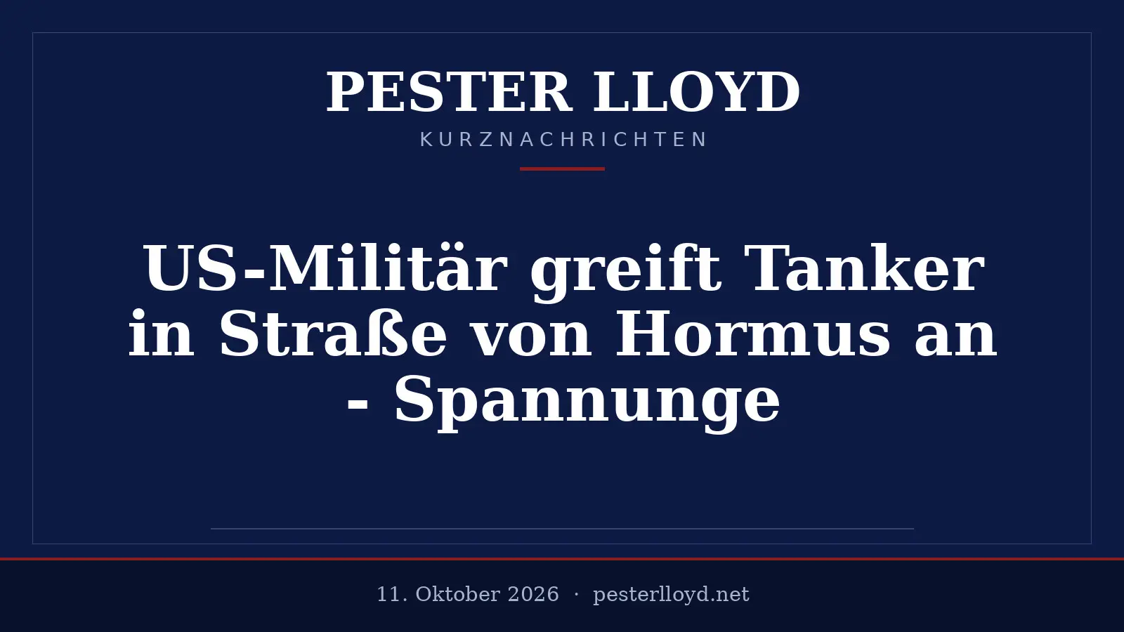 US-Militär greift Tanker in Straße von Hormus an - Spannungen steigen